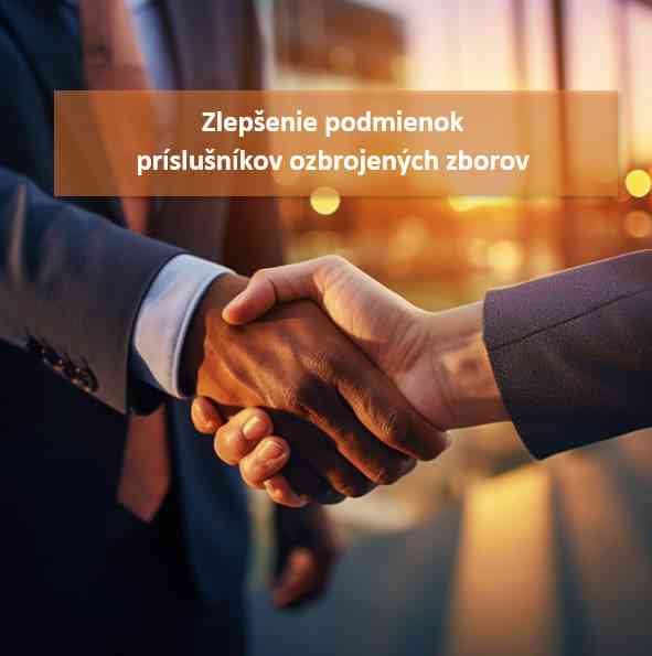 Fotografia článku Zlepšenie podmienok príslušníkov ozbrojených zborov