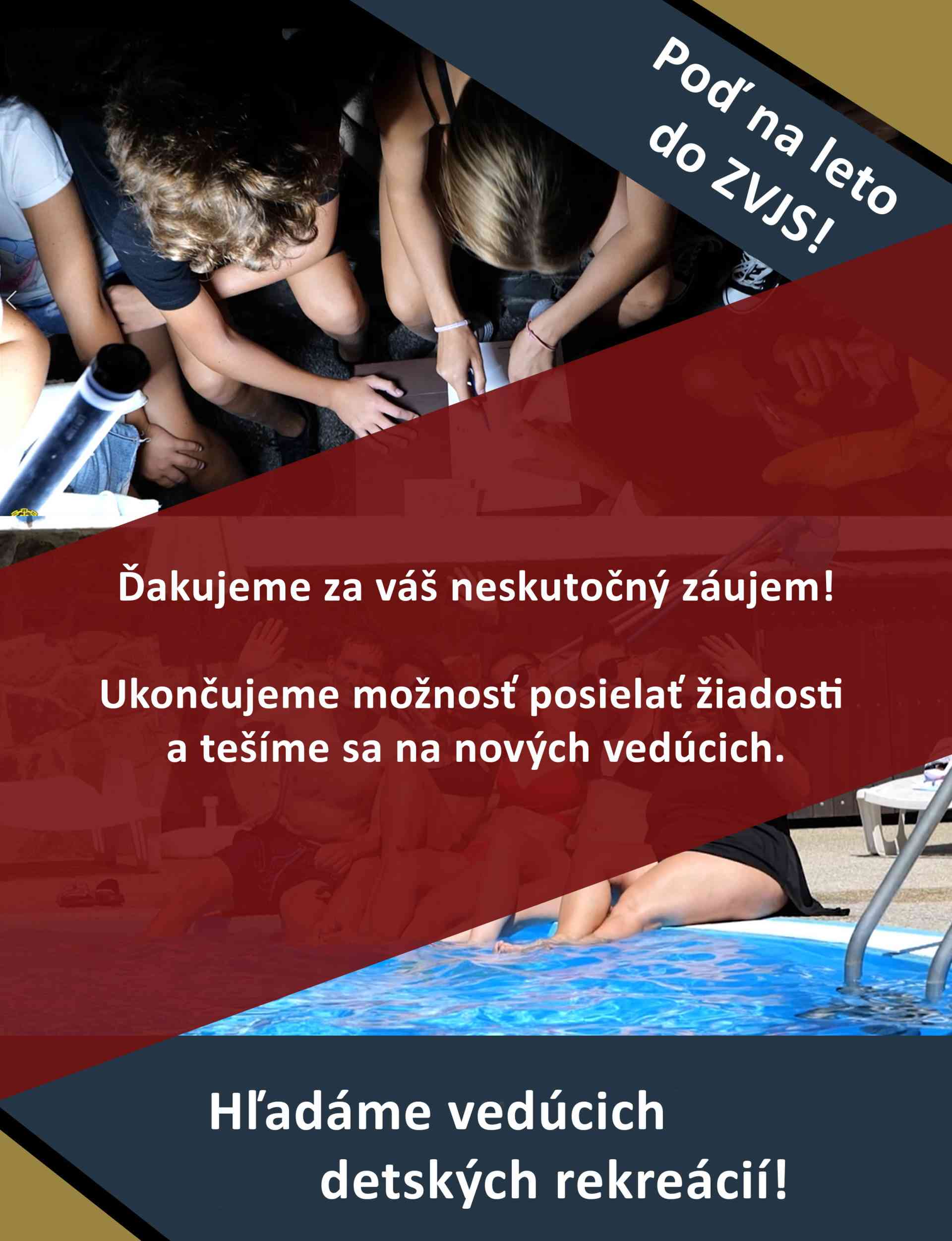 Fotografia článku Ďakujeme za záujem o miesto zodpovedných a spoľahlivých vedúcich na zabezpečenie detských rekreácií
