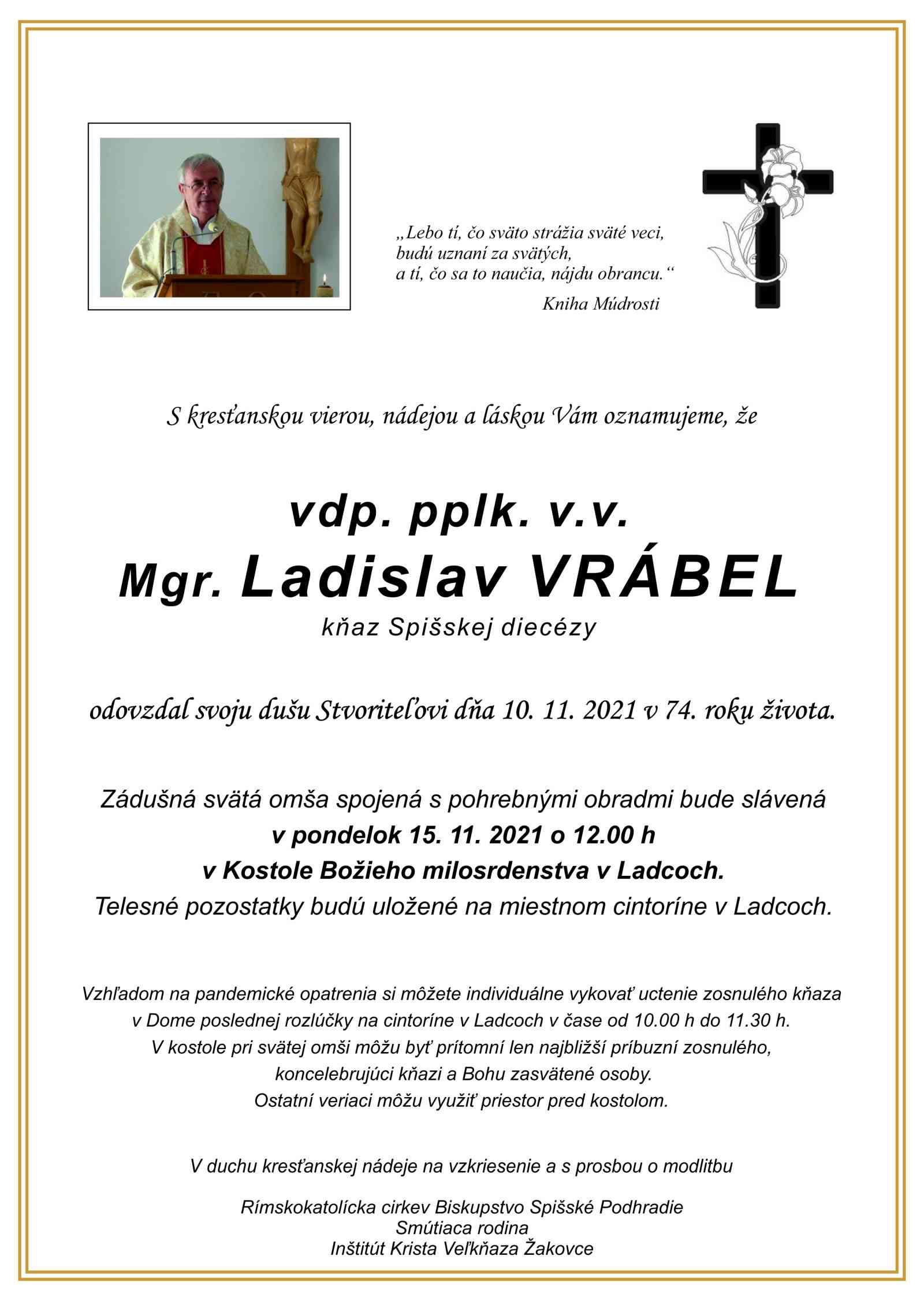 Fotografia článku Navždy nás opustil bývalý biskupský vikár pplk. Mgr. Ladislav Vrábel